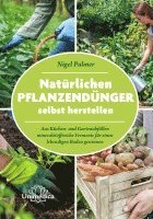 bokomslag Natürlichen Pflanzendünger selbst herstellen