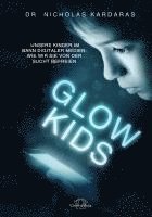 bokomslag Glow Kids