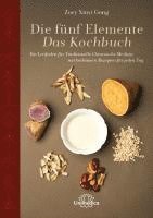bokomslag Die fünf Elemente - Das Kochbuch
