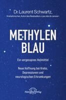 Laurent Schwartz - Methylenblau, Inbunden