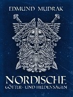 bokomslag Nordische Götter- und Heldensagen