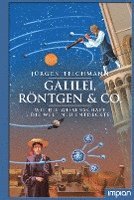 bokomslag Galilei, Röntgen & Co.
