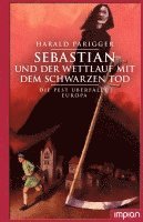 bokomslag Sebastian und der Wettlauf mit dem Schwarzen Tod