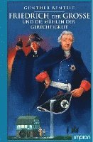 bokomslag Friedrich der Große und die Mühlen der Gerechtigkeit