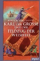 bokomslag Karl der Große und der Feldzug der Weisheit