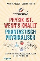 bokomslag Physik ist, wenn's knallt | Phantastisch physikalisch: 2 Bücher in einem