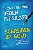 Reden ist Silber, Schreiben ist Gold 1