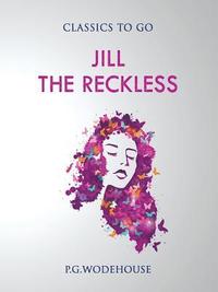 bokomslag Jill the Reckless