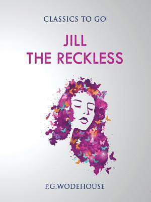 bokomslag Jill the Reckless