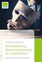 bokomslag Whistleblowing - Hinweisgeberschutz im Unternehmen