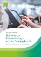 bokomslag Elektronische Kassenführung - auf den Punkt gebracht