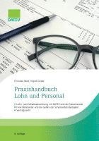Ingrid Grube, Christian Beck - Praxishandbuch Lohn und Personal, Inbunden