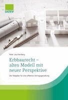 Peter Leuchtenberg - Erbbaurecht - altes Modell mit neuer Perspektive, Häftad