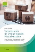 Kerstin Gromadka - Umsatzsteuer im Online-Handel: Praxisbeispiele, Häftad
