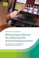 Gerd Achilles, Thomas Geberzahn - Mitteilungsverfahren für elektronische Aufzeichnungssysteme, Häftad