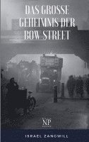 Israel Zangwill - Das große Geheimnis der Bow Street, Häftad