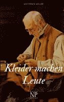 Gottfried Keller - Kleider machen Leute, Häftad