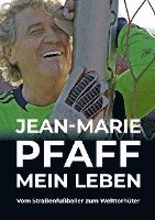 bokomslag Jean-Marie Pfaff - Mein Leben