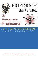 bokomslag Friedrich der Große, die Hochgrade der Freimaurer und die Naturwissenschaft