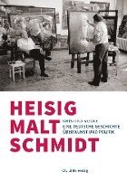 bokomslag Heisig malt Schmidt