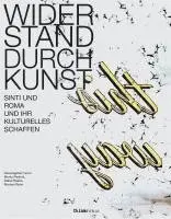 Moritz Pankok, Isabel Raabe, Romani Rose - Widerstand durch Kunst, Häftad. Tillgänglighet: Lägg i varukorg