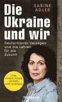 Sabine Adler - Die Ukraine und wir, Inbunden