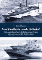 bokomslag Neue Schnellboote braucht die Marine!