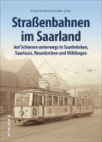 bokomslag Straßenbahnen im Saarland