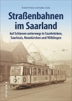 Straßenbahnen im Saarland 1