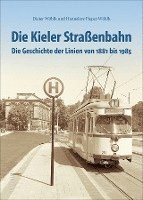 bokomslag Die Kieler Straßenbahn