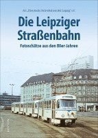 bokomslag Die Leipziger Straßenbahn