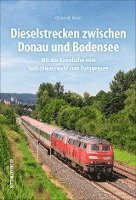 bokomslag Dieselstrecken zwischen Donau und Bodensee