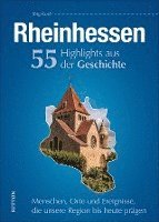 bokomslag Rheinhessen. 55 Highlights aus der Geschichte