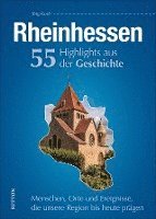 Rheinhessen. 55 Highlights aus der Geschichte 1