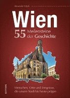 bokomslag Wien. 55 Meilensteine der Geschichte