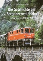 bokomslag Die Geschichte der Bregenzerwaldbahn