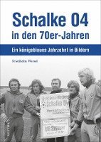 bokomslag Schalke 04 in den 70er-Jahren