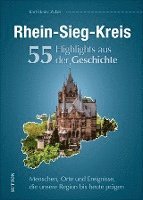 bokomslag Rhein-Sieg-Kreis. 55 Highlights aus der Geschichte