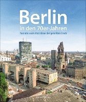 Michael Sobotta - Berlin in den 70er-Jahren, Inbunden