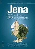 bokomslag Jena. 55 Meilensteine der Geschichte