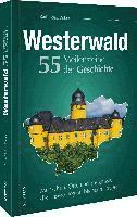 Westerwald. 55 Meilensteine der Geschichte 1