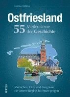 bokomslag Ostfriesland. 55 Meilensteine der Geschichte