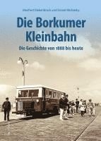 Die Borkumer Kleinbahn 1