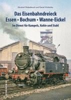 bokomslag Das Eisenbahndreieck Essen - Bochum - Wanne - Eickel