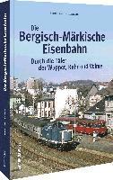 bokomslag Die Bergisch-Märkische Eisenbahn