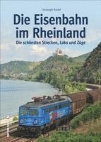 bokomslag Die Eisenbahn im Rheinland