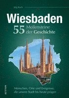 bokomslag Wiesbaden. 55 Meilensteine der Geschichte