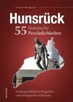 bokomslag Hunsrück. 55 historische Persönlichkeiten