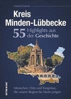 bokomslag Kreis Minden-Lübbecke. 55 Highlights aus der Geschichte.