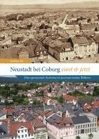 bokomslag Neustadt bei Coburg einst und jetzt